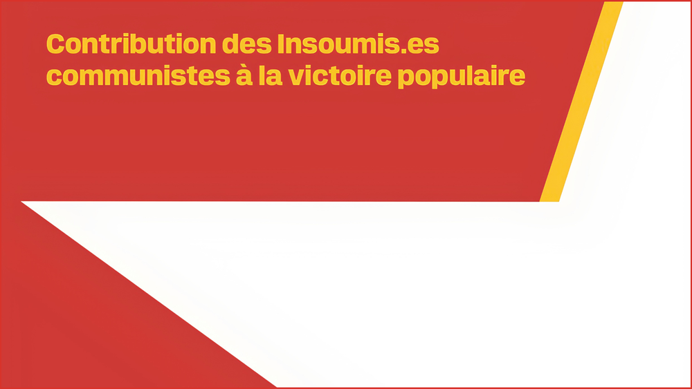 #MELENCHON2027 - La contribution des insoumis.es communistes à la victoire populaire image de l'article