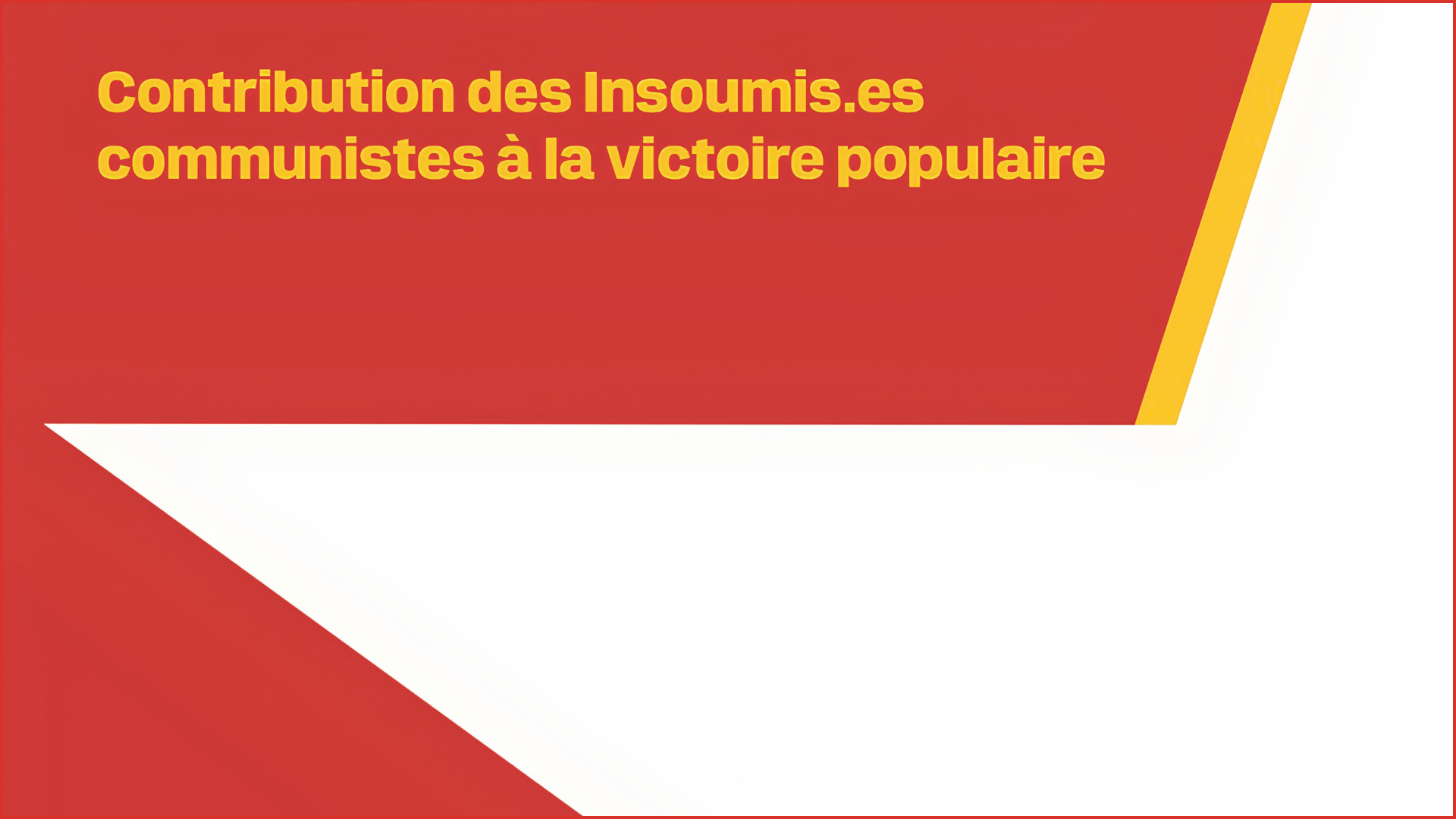 #MELENCHON2027 - La contribution des insoumis.es communistes à la victoire populaire image de l'article